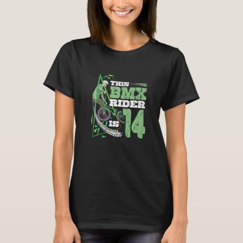 BMX cyclist bike tricks 14th birthday 14 years old T_Shirt