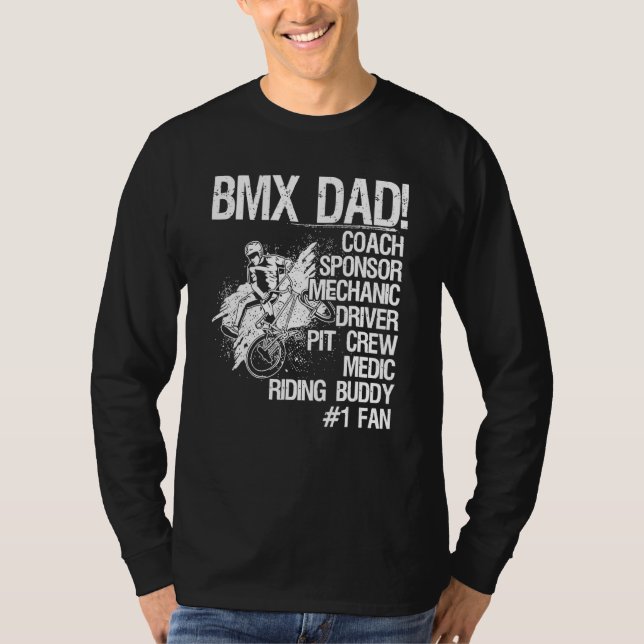 Bmx Dad Coach Sponsor Mechanic Driver T-Shirt (Front)