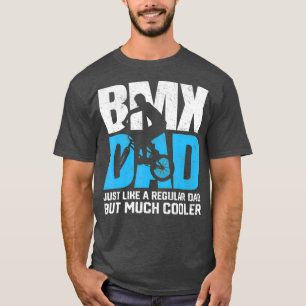 BMX Dad Father Motocross Bike Racing Bicycle T-Shirt