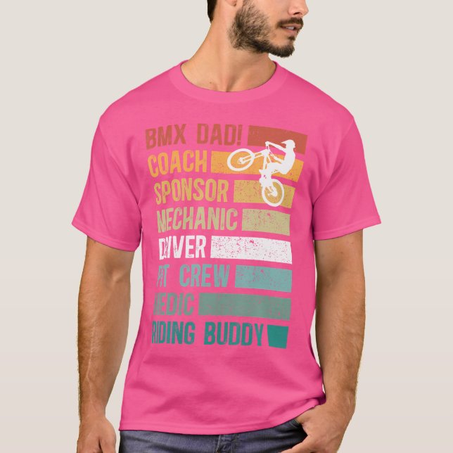 Bmx Dad Of A Bmx Rider Dad Proud Bmx Father T-Shirt (Front)