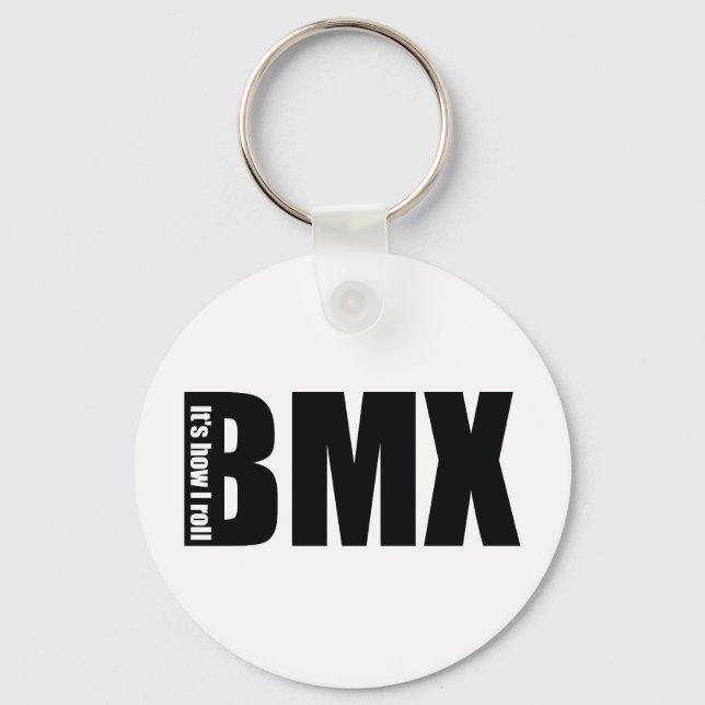BMX - It's How I Roll Keychain (Front)
