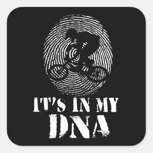 BMX  Its in my DNA Square Sticker