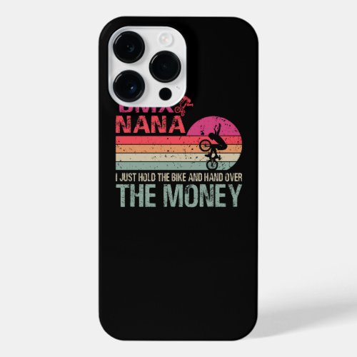 BMX Nana I Just Hold The Bike And Hand Over The Mo iPhone 14 Pro Max Case