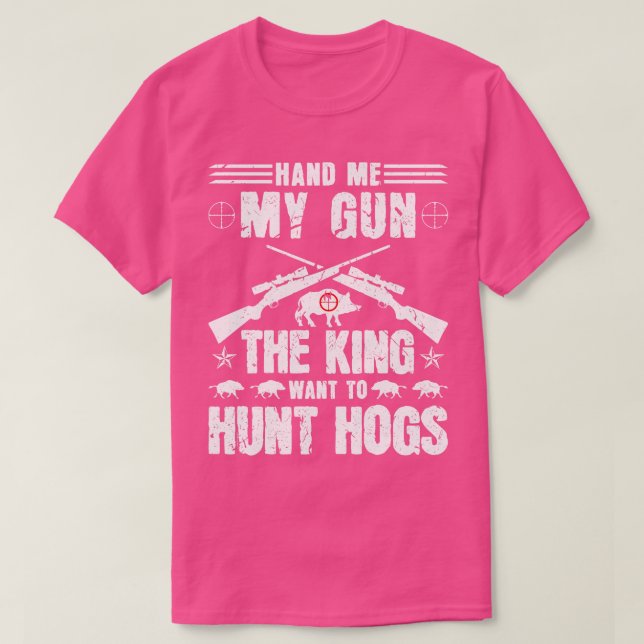 Boar Hunter Hog Hunting 1 T-Shirt (Design Front)
