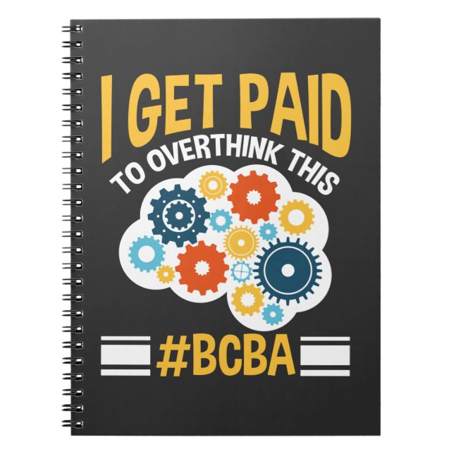 Board Certified Behavior Analyst Funny BCBA Notebook (Front)
