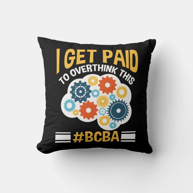 Board Certified Behavior Analyst Funny BCBA Throw Pillow (Front)