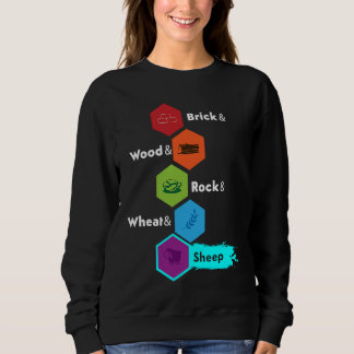 Board Game Brick Wood Rock Wheat & Sheep Sweatshirt