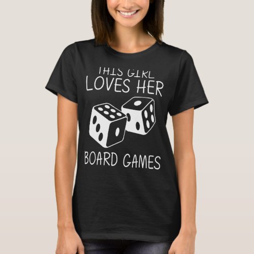 Board Game For Girls Kids Dice Checker Board Play T_Shirt