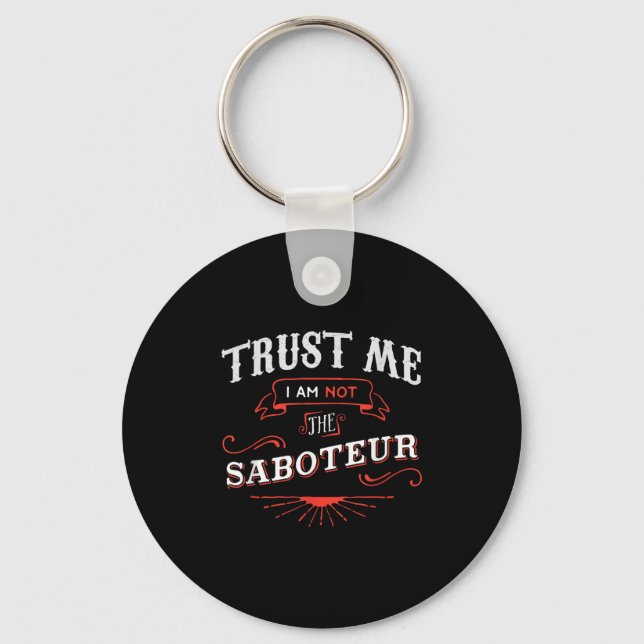 Board Game Funny T Shirt Trust Me I Am Not The Sab Keychain (Front)