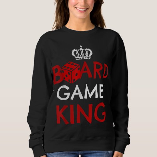 Board Game King Chess Player Nerd Geek Mens Gaming Sweatshirt