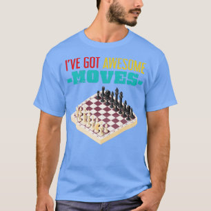 Board Game Strategy Chess Figures Chess T-Shirt