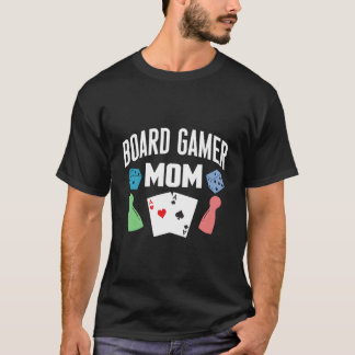 Board Gamer Mom Tabletop Board Games Mothers Day T-Shirt