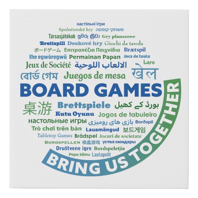 Board Games Bring Us Together Faux Canvas (Front)