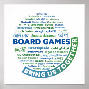 Board Games Bring Us Together Poster