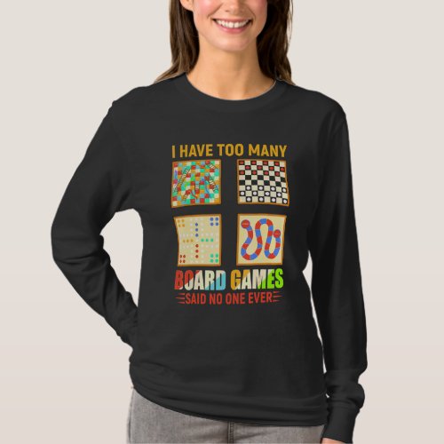 Board Games  Gaming Quote Gamer Pun Text Design T_Shirt