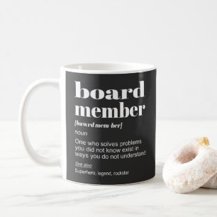 Board Member Definition Retirement Humor Statement Coffee Mug