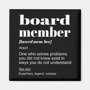 Board Member Definition Retirement Humor Statement Magnet