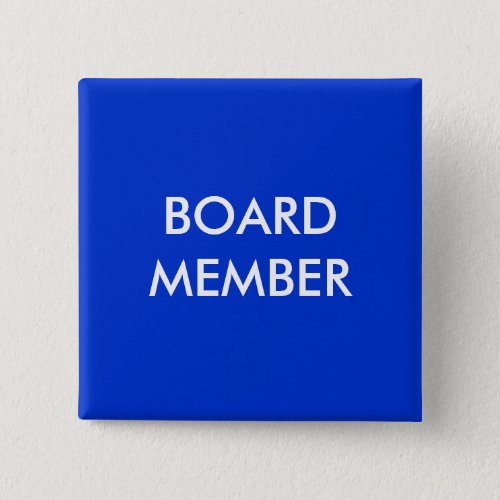 board member pinback button