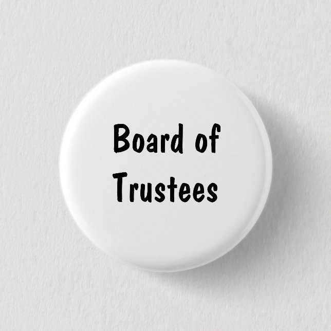 Board of Trustees Pinback Button (Front)