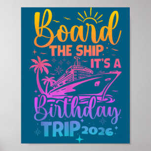 Board the ship a birthday trip 2026 cruise squad poster