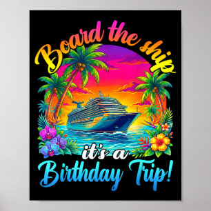 Board The Ship It's A Birthday Trip Matching Birth Poster