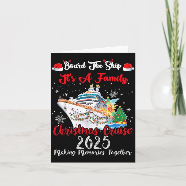 Board The Ship It's A Family Christmas Cruise 2025 Card (Front)