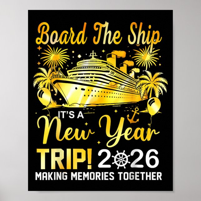Board The Ship It's A New Year Trip 2026 Matching  Poster (Front)