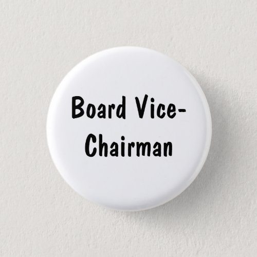 Board Vice_Chairman Pinback Button