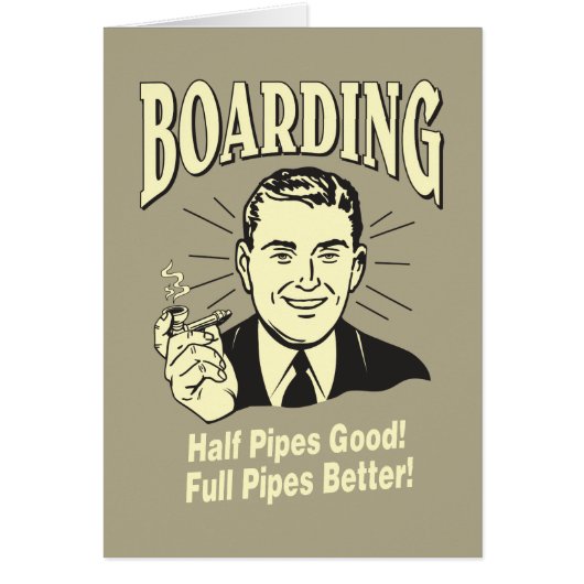 Boarding:Half Pipe's Good Full Better Cards (Front)