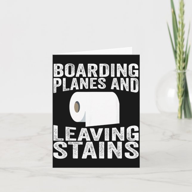 Boarding Planes And Leaving Stains Card (Front)