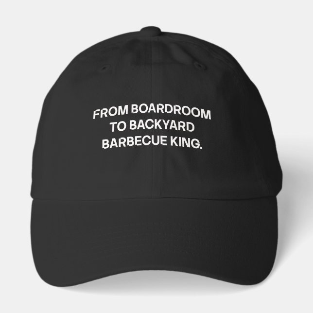 Boardroom to Backyard Barbecue King Dad Hat (Front)