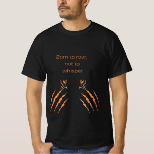 Boarn to roar tiger t-shirt