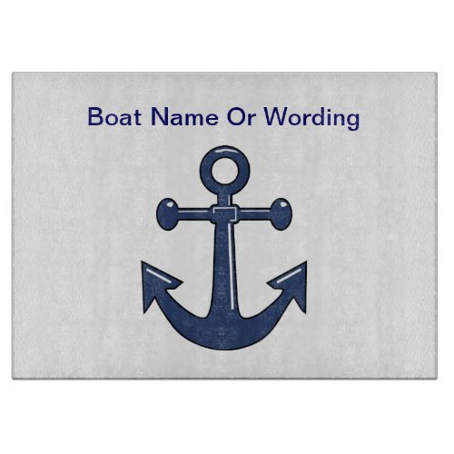 Boat Anchor in Blue Custom Wording or Ship Name Cutting Board