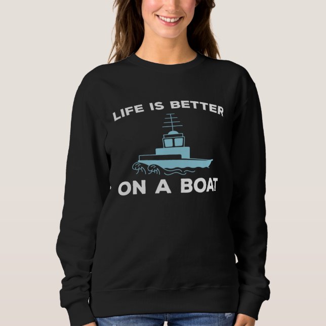 Boat  Boating Sweatshirt (Front)