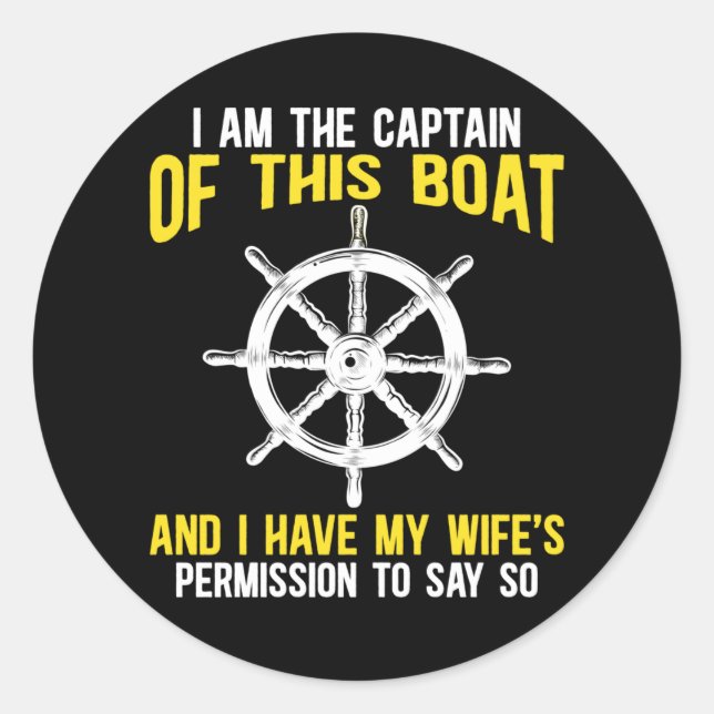 Boat Captain Sailing Skipper Boat Humor Classic Round Sticker (Front)