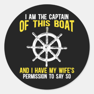 Boat Captain Sailing Skipper Boat Humor Classic Round Sticker