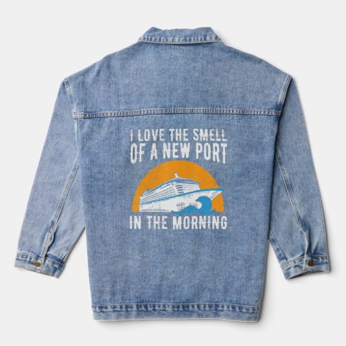 Boat Cruise Family Trip Quote for a Cruising Fan  Denim Jacket