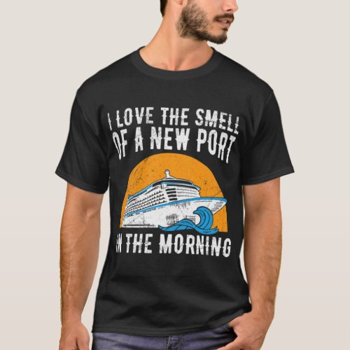 Boat Cruise Family Trip Quote for a Cruising Fan   T_Shirt