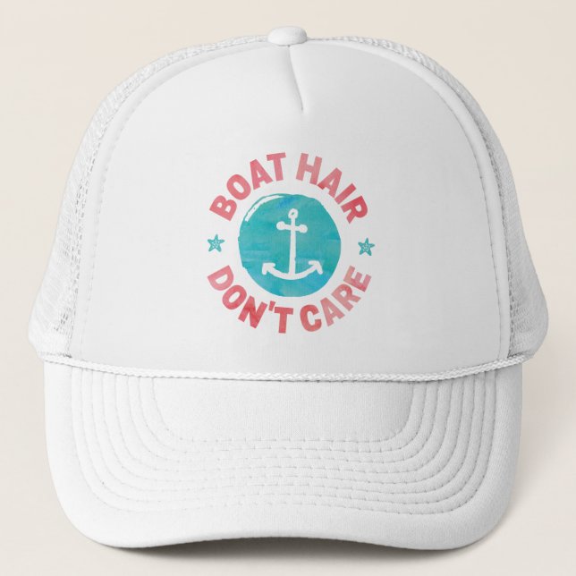 "Boat Hair Don't Care" Trucker Hat (Front)
