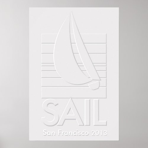 Boat in Square_SAIL San Francisco 2013 Poster