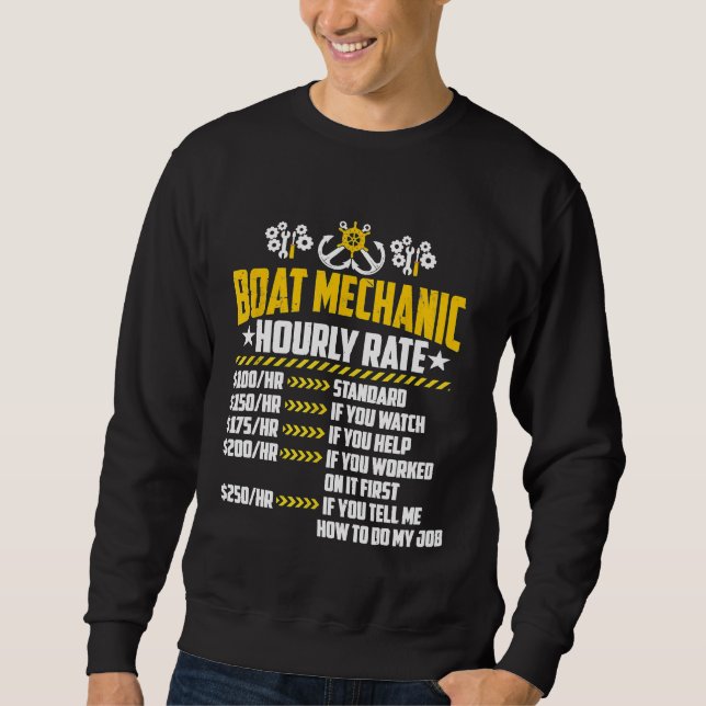 Boat Mechanic Hourly Rate Auto Diesel Machine Labo Sweatshirt (Front)