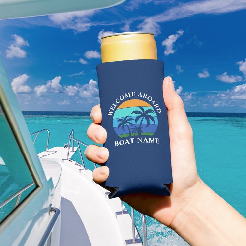 Boat Name Sun Palm Trees Welcome Aboard Blue Seltzer Can Cooler