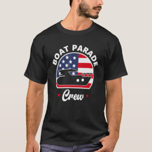 Boat Parade Crew Boating 4th Of July Boater T-Shirt