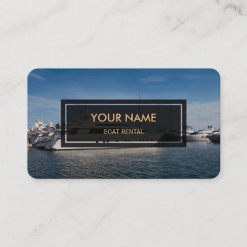 Boat Rental (elegant Photo Overlay) Business Card by MalaysiaGiftsShop at Zazzle