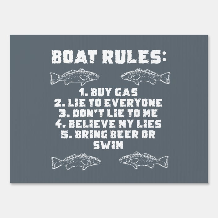 Boat Rules Yard Sign