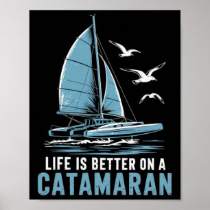 Boat Sailing Boating Sailor Catamaran Sailing Poster