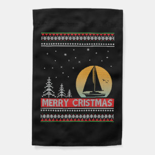Boat Sailor Sailing Ugly Christmas Sailing Gift Garden Flag