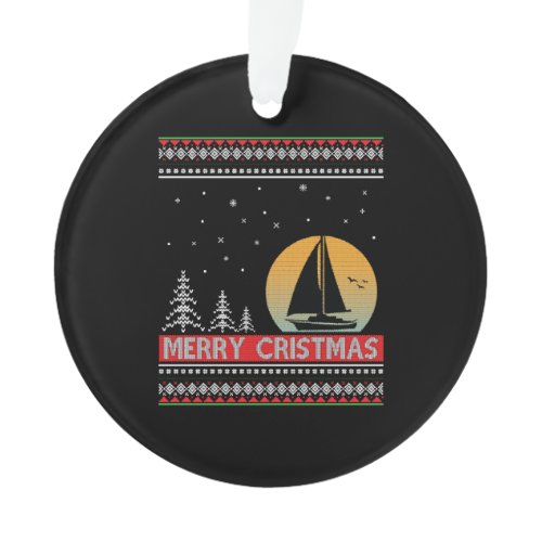 Boat Sailor Sailing Ugly Christmas Sailing Gift Ornament