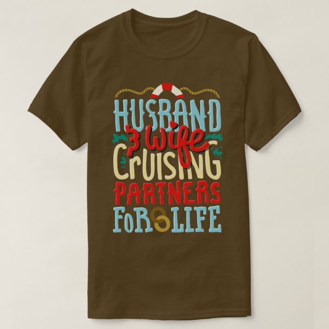 Boat Ship Cruising Partners For Life Husband And W T-Shirt (Design Front)