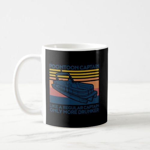 Boat Shirt Pontoon Captain Like A Regular Captain  Coffee Mug